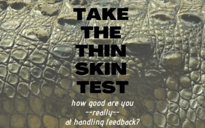 Take the Thick Skin Test