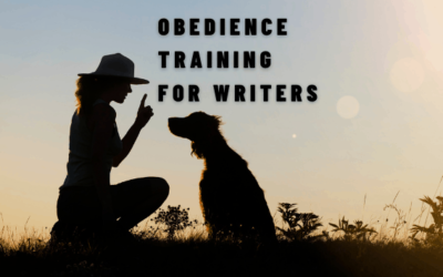 OBEDIENCE TRAINING FOR WRITERS: What living with dogs teaches us about writing
