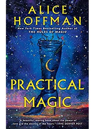 Book cover for Alice Hoffman's Practical Magic featuring a dark starry sky projected onto a wall and a tall boot with pointed toes and a tall heel