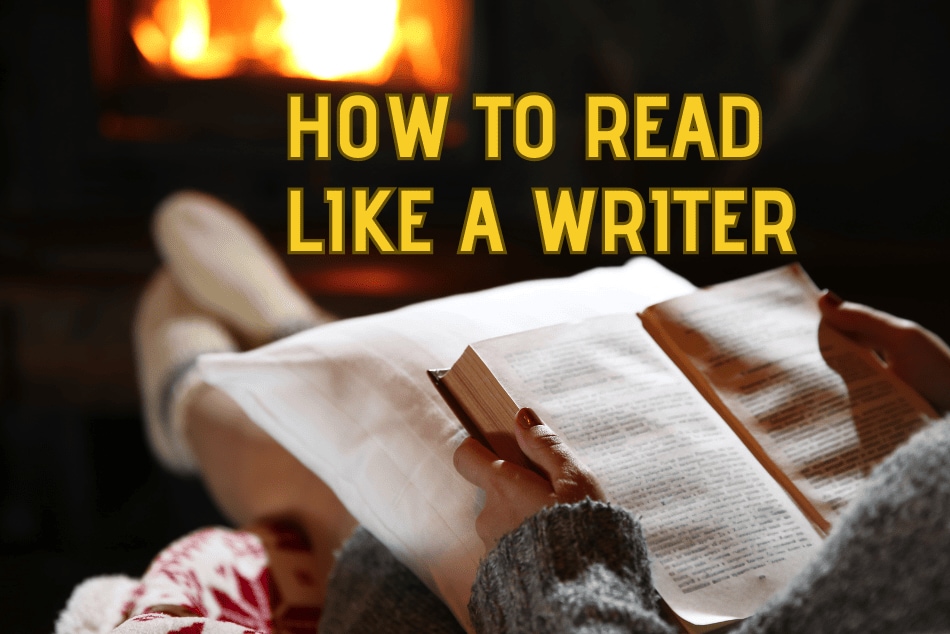 How To Read Like a Writer
