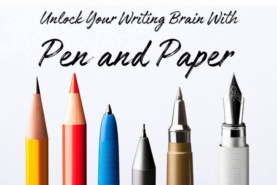 Unlock Your Writing Brain with Pen and Paper